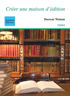 Produktbild von Créer une maison d'édition