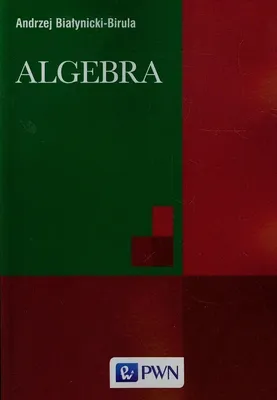 Immagine prodotto di Algebra - Andrzej Białynicki-Birula (Literatur auf Polnisch)