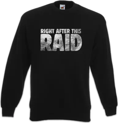 Produktbild von Urban Backwoods Right After This Raid, Sweatshirt, Farbe: Schwarz, Größe: 4XL