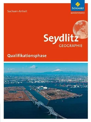 Produktbild von Seydlitz Geographie. Schulbuch Qualifikationsphase. Sekundarstufe 2. Sachsen-Anhalt