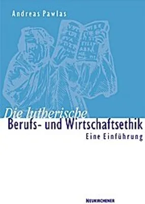 Immagine prodotto di Pawlas, A: Die lutherische Berufs- und Wirtschaftsethik