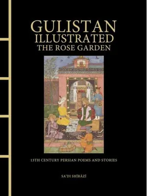 Obrázok produktu pre Gulistan Illustrated: The Rose Garden