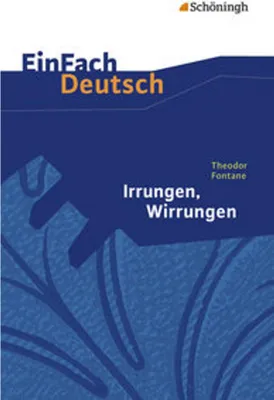 Obrázek produktu pro Irrungen, Wirrungen. EinFach Deutsch Textausgaben