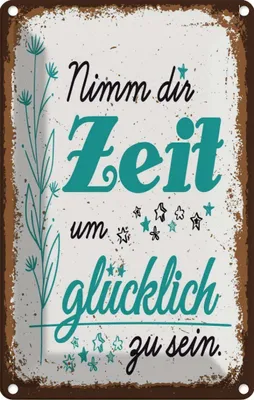 Produktbild von vianmo Blechschild 18x12 cm Nimm dir Zeit um Glücklich Glück Spruch Zitat