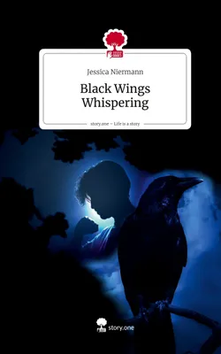 Produktbild von Black Wings Whispering. Life is a Story - story.one