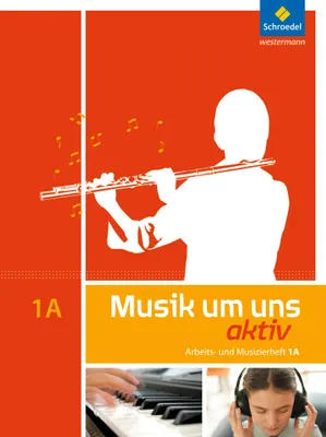 Produktbild von Musik um uns 1. Arbeitsheft