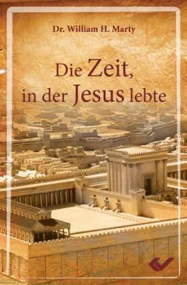 Produktbild von Die Zeit, in der Jesus lebte
