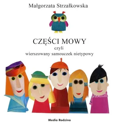 Produktbild von Czesci mowy czyli rymowany samouczek nietypowy
