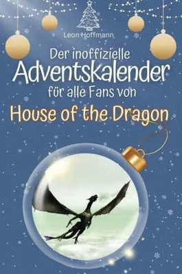 Produktbild von Der inoffizielle Adventskalender für alle Fans von House of the Dragon