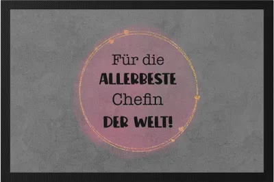 Produktbild von Für die allerbeste Chefin der Welt Fußmatte Geschenkidee Weihnachten Geburtstag Rente Ruhestand Abschied