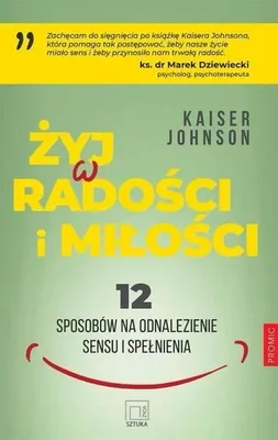 Produktbild von Żyj w radości i miłości - Johnson Kaiser