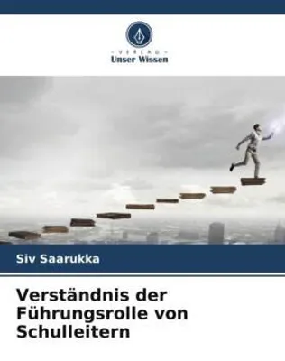 Produktbild von Verständnis der Führungsrolle von Schulleitern