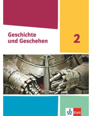 Image de Geschichte und Geschehen 2. Schulbuch Klasse 7/8. Ausgabe Hessen und Saarland Gymnasium