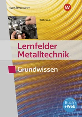 Produktbild von Lernfelder Metalltechnik. Grundwissen. Schulbuch
