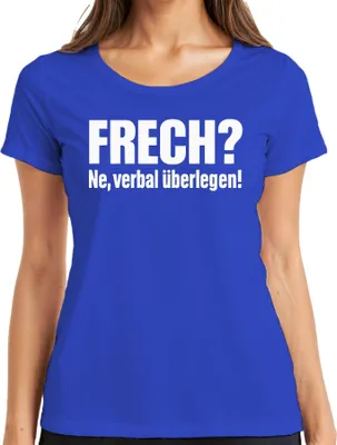 Obrázok produktu pre Drzosť? Nie, slovne nadradený! Vtipný sarkastický výrok Darčekové dámske tričko, modré, L