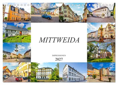 Produktbild von Mittweida Impressionen (Wandkalender 2027 DIN A4 quer), CALVENDO Monatskalender