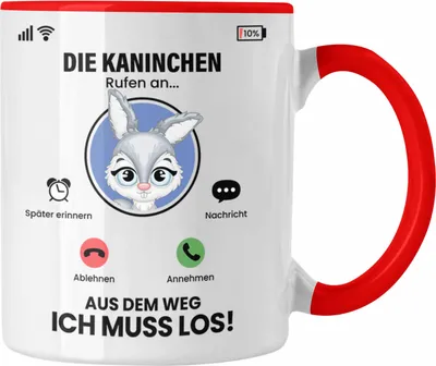 Produktbild von Trendation - Die Kaninchen Hasen Rufen An Tasse Geschenk für Kaninchen Züchter Besitzer Geschenkidee Lustig Spruch (Rot)