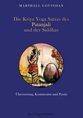 Image de Die Kriya Yoga Sutras des Patanjali und der Siddhas