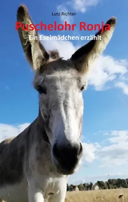 Produktbild von Puschelohr Ronja: Ein Eselmädchen erzählt