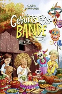 Produktbild von Die Geburtstagsbande. Ein Fest für alle!