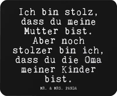 Produktbild von Mr. & Mrs. Panda Mouse Pad Ich bin stolz, dass... - Schwarz - Geschenk, notebook mauspad, Mama, pc, Glizer Spruch Sprüche Weisheiten Zitate Lustig Weisheit Worte, Geburt