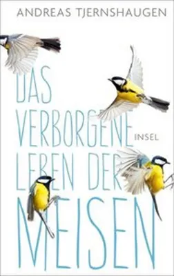 Image de Das verborgene Leben der Meisen