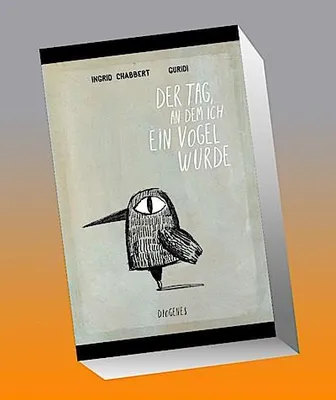Produktbild von Der Tag, an dem ich ein Vogel wurde