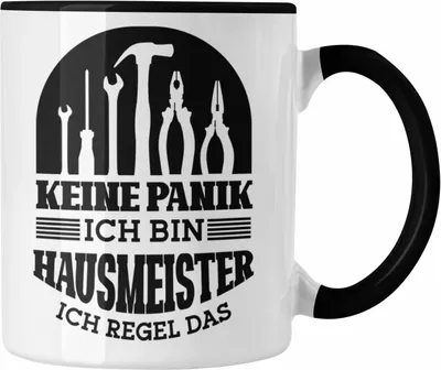 Produktbild von Trendation - Hausmeister Tasse Geschenk Lustiger Spruch Geschenkidee für Hausmeisterin Keine Panik Ich Bin Hausmeister Und Regel Das (Schwarz)