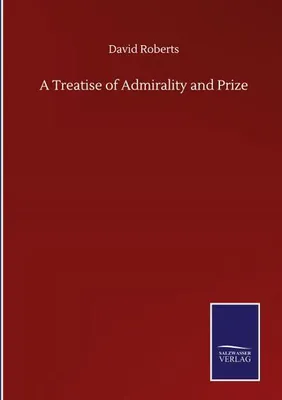 Produktbild von A Treatise of Admirality and Prize