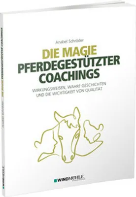 Produktbild von Die Magie pferdegestützter Coachings