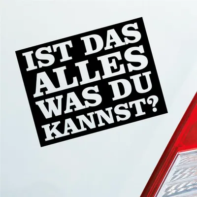 Produktbild von Auto Aufkleber Ist das alles was du kannst? 12x9 cm Schwarz Glanz Sticker Heckscheibenaufkleber