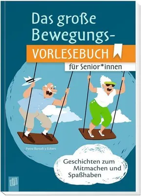 Obrázek produktu pro Das große Bewegungsvorlesebuch für Senioren und Seniorinnen