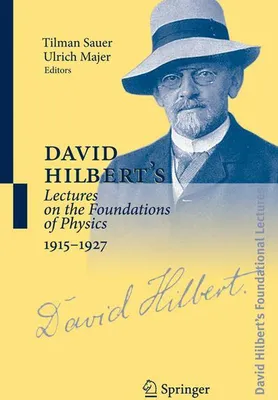 Obrázok produktu pre David Hilbert's Lectures on the Foundations of Physics 1915-1927