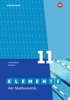 Produktbild von Elemente der Mathematik SII. Arbeitsheft. Grundkurs / Leistungskurs 11. Für Sachsen