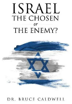 Produktbild von Israel, der Auserwählte oder der Feind?