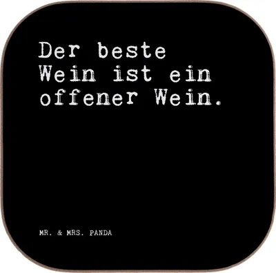 Produktbild von Mr. & Mrs. Panda Untersetzer für Gläser Der beste Wein ist... - Schwarz - Geschenk, schöner Spruch, Glas, witziger, Coaster, Weinabend, Sprüche, Trinkspruch