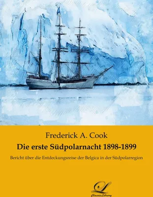 Produktbild von Die erste Südpolarnacht 1898-1899