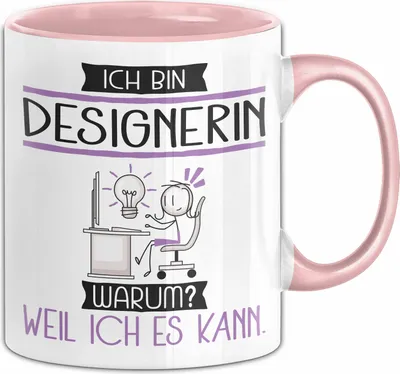 Produktbild von Designerin Tasse Geschenk Ich Bin Designerin Warum Weil Ich Es Kann Geschenkidee Geburtstag (Rosa)