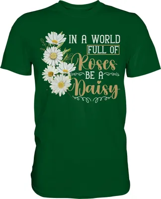 Produktbild von Gänseblümchen Shirt Garten Gänseblumen Spruch Gärtner T-Shirt – Bottle Green / M