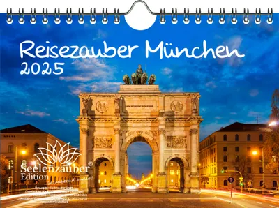 Produktbild von Reisezauber München DIN A5 Wandkalender für 2025 Bayern Berge Urlaub Reise - Seelenzauber