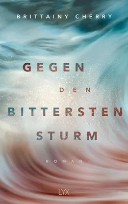 Produktbild von Gegen den bittersten Sturm