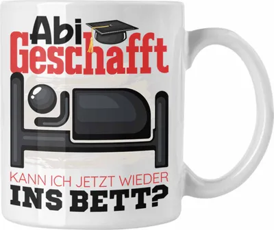 Produktbild von Trendation - Abi Geschafft Abitur Prüfung Bestanden Tasse Geschenk Kann Ich Jetzt Wieder Ins Bett Nap Schlafmütze Geschenkidee (Weiß)