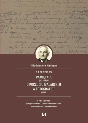 Immagine prodotto di Z rekopisow: Pamietnik (1875-1954). O poczuciu malarskim w fotografice (1953)