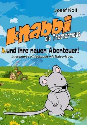 Produktbild von Knabbi, die Theatermaus, und ihre neuen Abenteuer