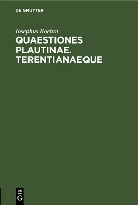 Produktbild von Quaestiones Plautinae. Terentianaeque