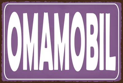Produktbild von vianmo Blechschild 12x18 cm Omamobil lila