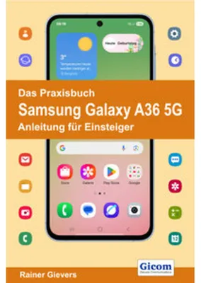 Image de Das Praxisbuch Samsung Galaxy A36 5G - Anleitung für Einsteiger