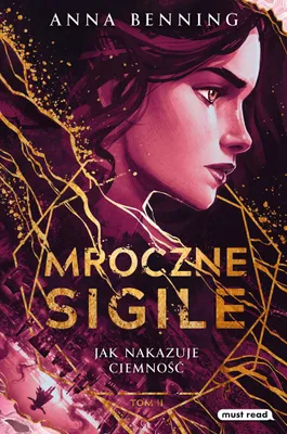 Obrázok produktu pre Jak nakazuje ciemność. Mroczne Sigile. Tom 2 - powieść fantasy
