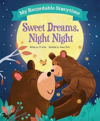 Produktbild von My Recordable Storytime: Sweet Dreams, Night Night