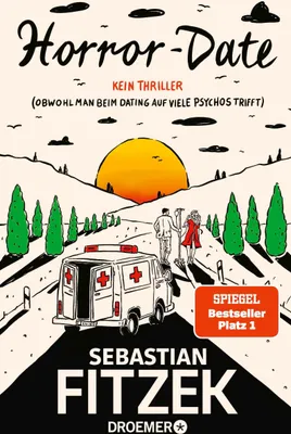Produktbild von Horror-Date: Kein Thriller (Obwohl man beim Dating auf viele Psychos trifft)